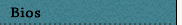 Bios